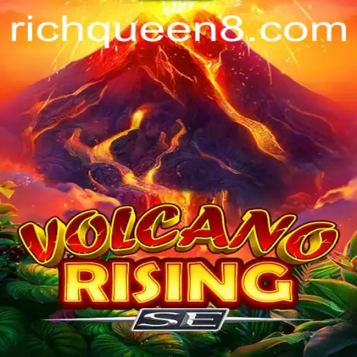 Exploring VolcanoRisingSE: The Adventure Awaits with RichQueen