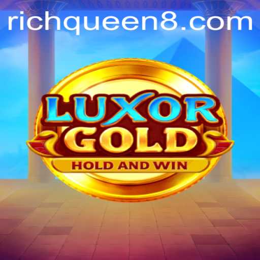 LuxorGold: The Exciting Journey with RichQueen